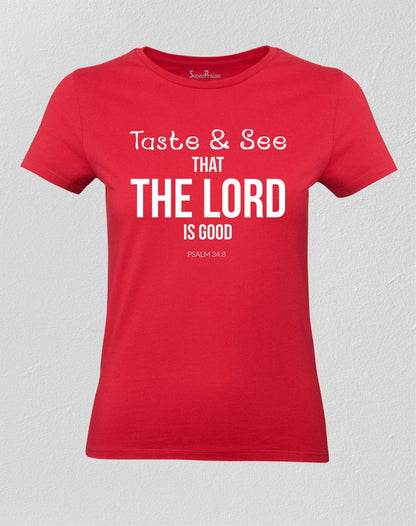 Christian Women T shirt Taste & See Bible Psalm