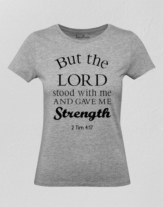 The Lord Stood with Me Women T Shirt