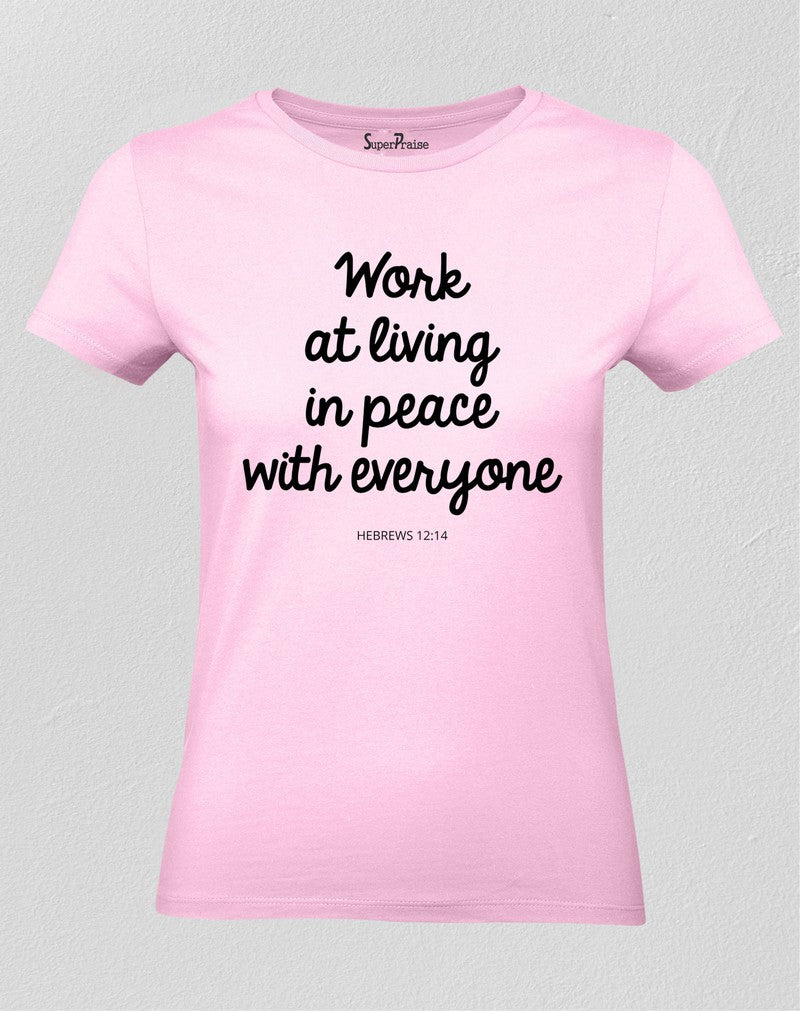 Christian Women T Shirt Work At Living Jesus