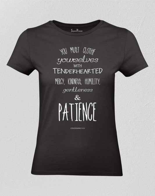 Women Christian T shirt Clothe Self with Patience